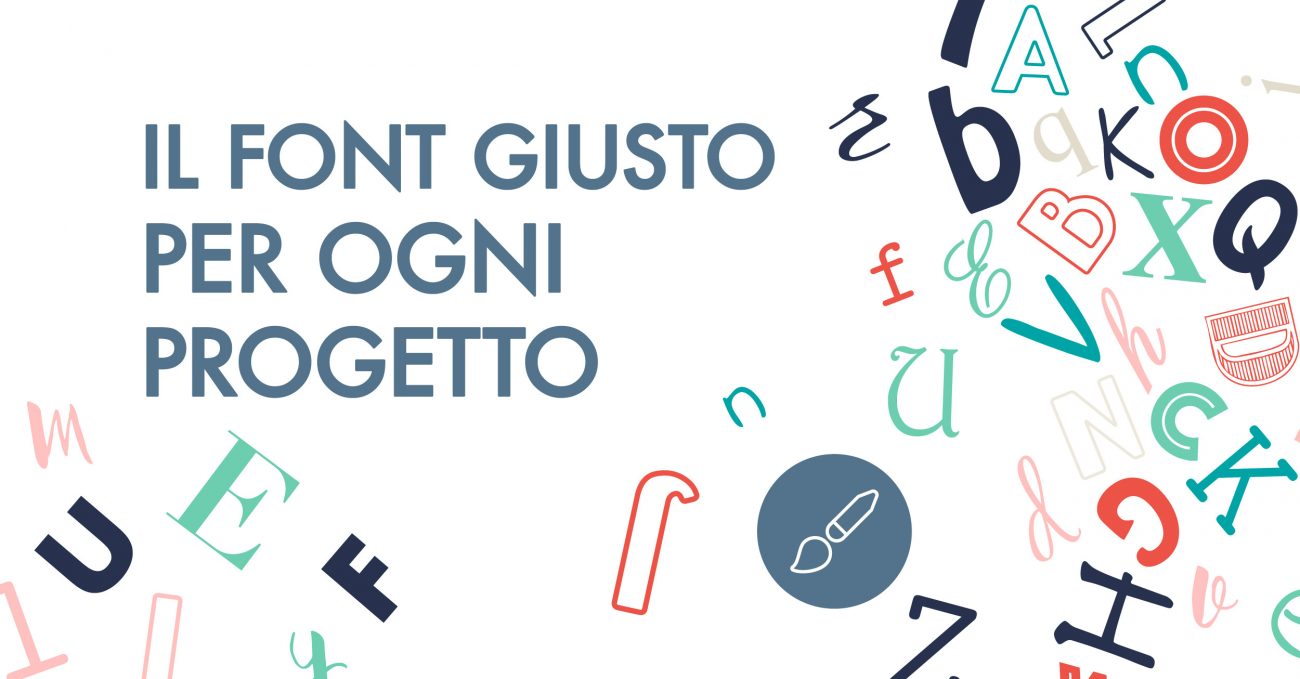 Il Font giusto per ogni progetto